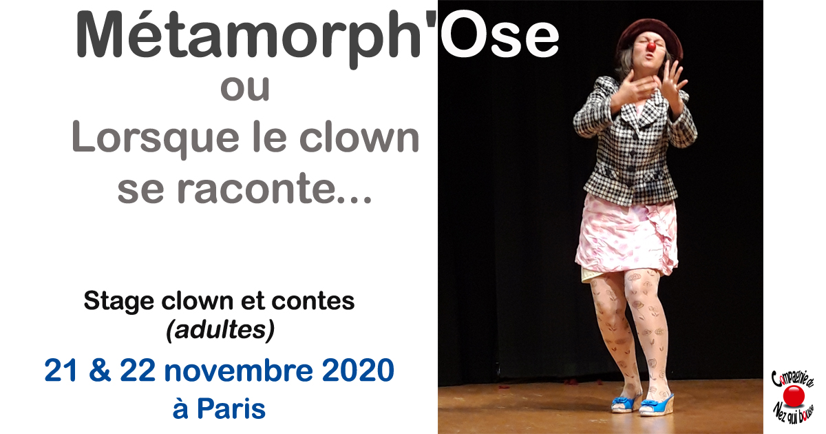 Métamorph'Ose ou lorsque le clown se raconte