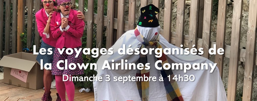 Les Voyages désorganisés de la Clown Airlines Company