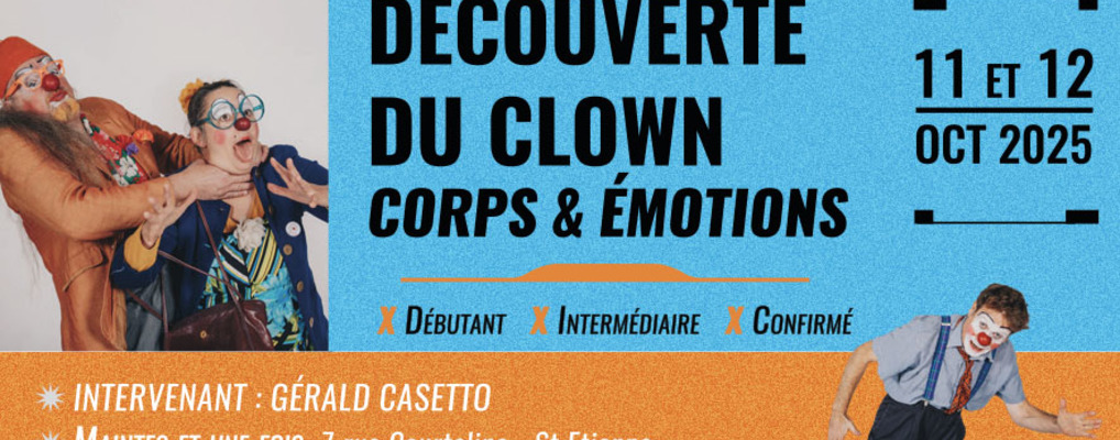 Découverte du Clown : Corps et émotion