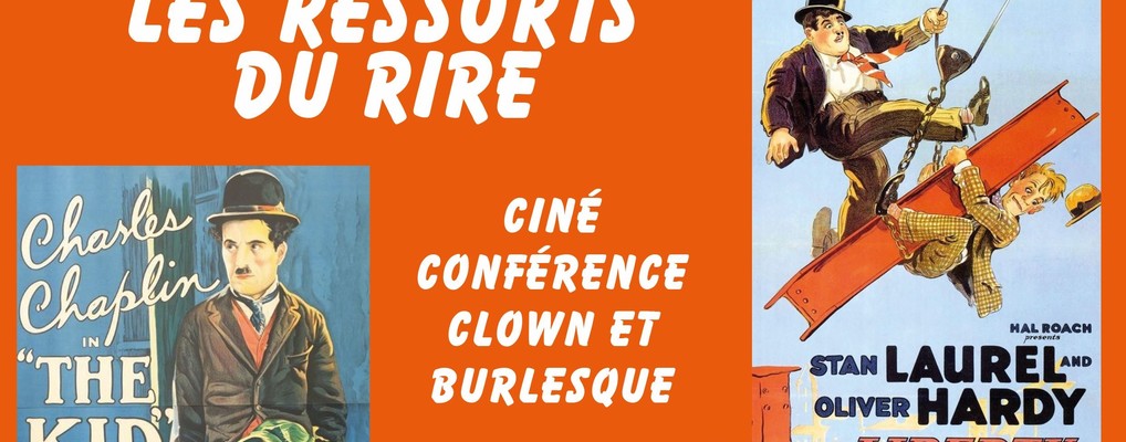 Ciné-conférence clown et burlesque - entrée gratuite 