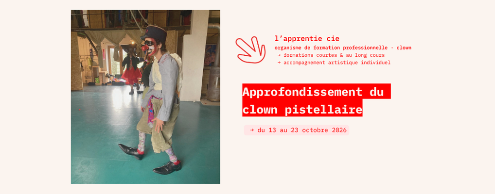 Approfondissement du clown pistellaire (octobre 2026)